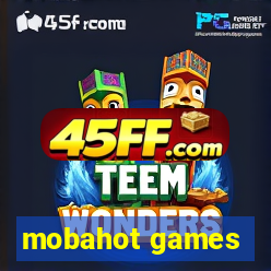 mobahot games